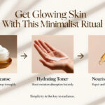 Get Glowing Skin With This Minimalist Ritual