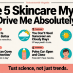 The 5 Skincare Myths