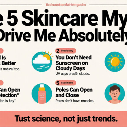 The 5 Skincare Myths